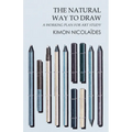 The Natural Way to Draw: A Working Plan for Art Study