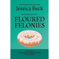 Floured Felonies