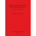 Egyptian and Græco-Roman Wall Plasters and Mortars: A Comparative Scientific Study