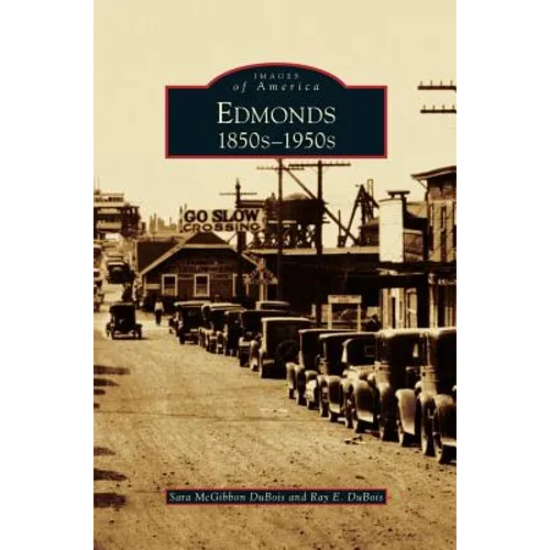 Edmonds: 1850s 1950s