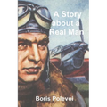 A Story about a Real Man