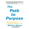 The Path to Purpose: How Young People Find Their Calling in Life