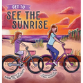 Get To See the Sunrise