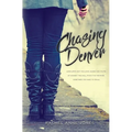 Chasing Denver