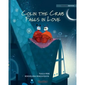 Colin the Crab Falls in Love