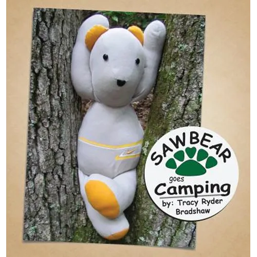Sawbear goes Camping