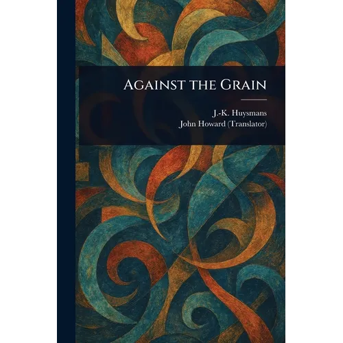 Against the Grain