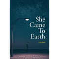 She Came To Earth