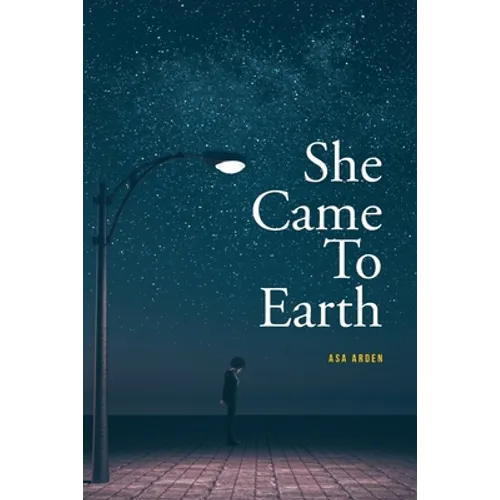 She Came To Earth