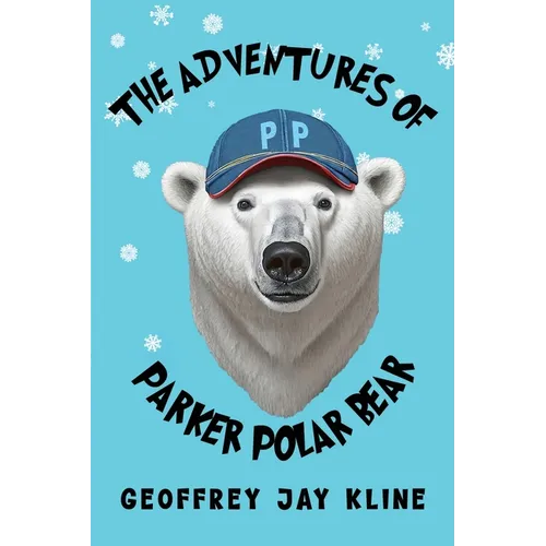 The Adventures of Parker Polar Bear