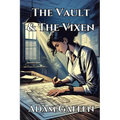 The Vault & the Vixen