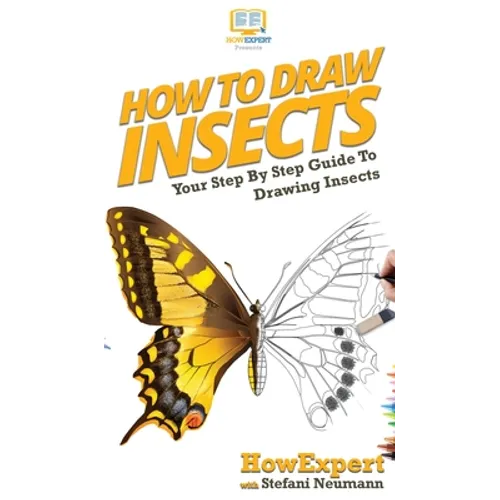 How To Draw Insects: Your Step By Step Guide To Drawing Insects