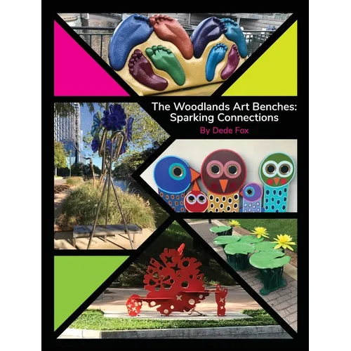 The Woodlands Art Benches: Sparking Connections