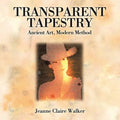 Transparent Tapestry: Ancient Art, Modern Method