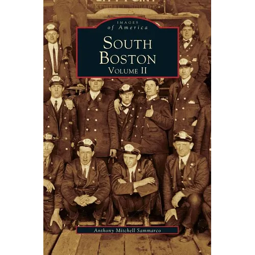 South Boston Volume II