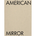 Philip Montgomery: American Mirror