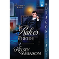 The Rake's Bride: A Regency Historical Romance