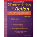 Differentiation in Action: A Complete Resource with Research-Supported Strategies to Help You Plan and Organize Differentiated Instruction and Achieve