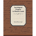 Sociological Progress in Mission Lands