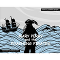 Mary Perry and the Poaching Pirates