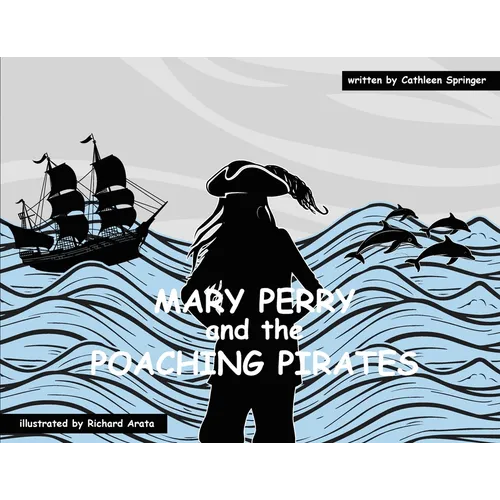Mary Perry and the Poaching Pirates