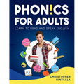 Phonics For Adults: Adult Phonics Reading Program