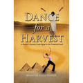 Dance for A Harvest