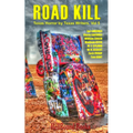 Road Kill: Texas Horror by Texas Writers Volume 5