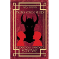 Two Men and a Demon Named Steve