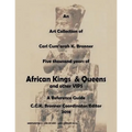 An Art Collection of Five thousand years of African Kings & Queens and Other VIPS: A Reference Guide