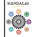MANDALAS Coloring Book: Relaxing, anti-stress - mindfulness meditation experience. US Version.