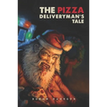 The Pizza Deliveryman's Tale