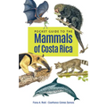 Pocket Guide to the Mammals of Costa Rica