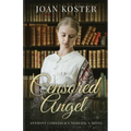 Censored Angel: Anthony Comstock's Nemesis