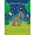 Breathing With Elephants