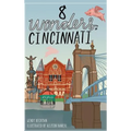8 Wonders of Cincinnati