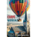 Carpe Manana