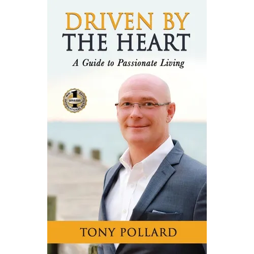 Driven by the Heart