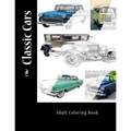 Classic Cars: Adult Coloring Book