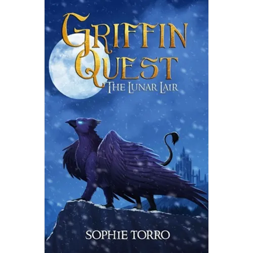 Griffin Quest: The Lunar Lair