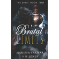 Brutal Limits
