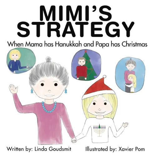 MIMI'S STRATEGY When Mama has Hanukkah and Papa has Christmas