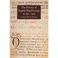 The History of English Handwriting Ad 700-1400