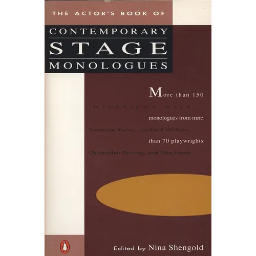 The Actor's Book of Contemporary Stage Monologues: More Than 150 Monologues from More Than 70 Playwrights