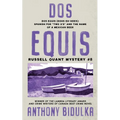 Dos Equis: Russell Quant Mystery #8