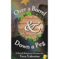 Over a Barrel and Down a Peg