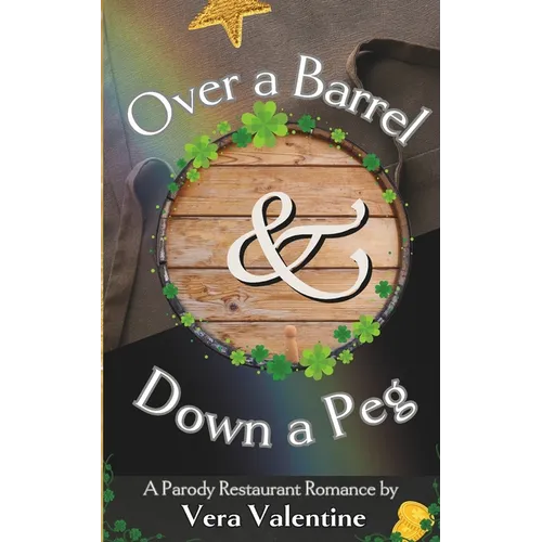 Over a Barrel and Down a Peg