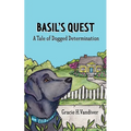 Basil's Quest, A Tale of Dogged Determination