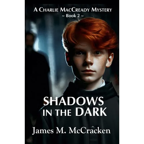 Shadows in the Dark