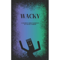 Wacky: A Sentient Object Romance